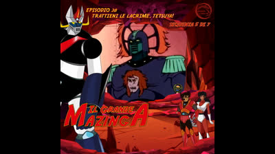 Il Grande Mazinga | 38 | 05/07
