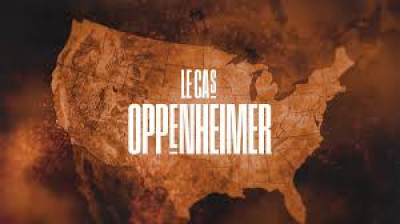 Le cas Oppenheimer