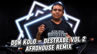 Don Kolo - Destrabe Vol 2 - Kandela Hits Remix