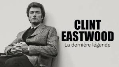 Clint Eastwood, la dernière légende