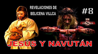 8. JESÚS Y NATUTÁN - REVELACIONES DE BELICENA VILLCA.