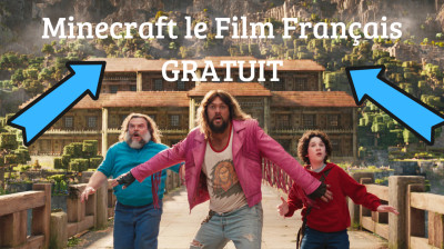 Minecraft le film en français gratuit streaming sans publicités et en illimité