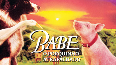 Babe - O Porquinho Atrapalhado