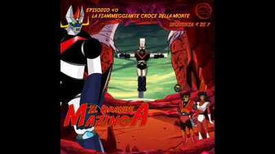 Il Grande Mazinga | 40 | 04/07