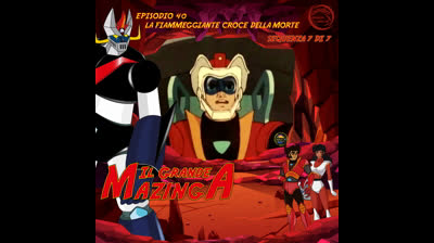 Il Grande Mazinga | 40 | 07/07
