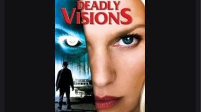 DEADLY VISION