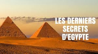 Les derniers secrets d'Egypte - épisode 7