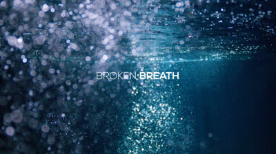 Trailer de 'Broken Breath'