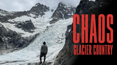 Chaos Glacier Country - Documentário completo