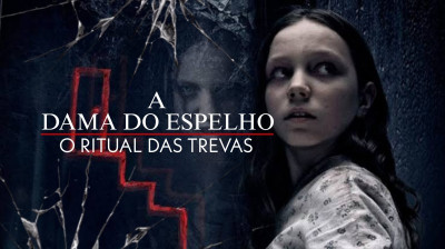 oSaint- A Dama do Espelho - O Ritual das Trevas  2015 ‧ Terror/Drama ‧ 1h 32m
